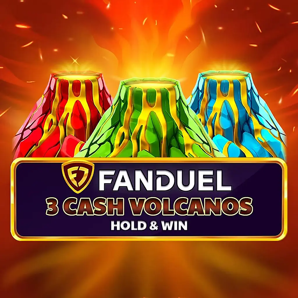 Быстрый вывод в Fanduel 3 Cash Volcanoes Hold Win - быстрые выплаты и удобные способы оплаты